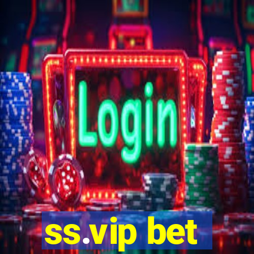 ss.vip bet